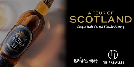 A Tour of Scotland: Single Malt Scotch Whisky Tasting