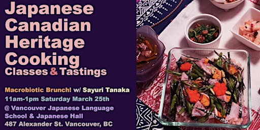 Japanese Canadian Heritage Cooking Class—Spring Chirashi Macrobiotic Brunch