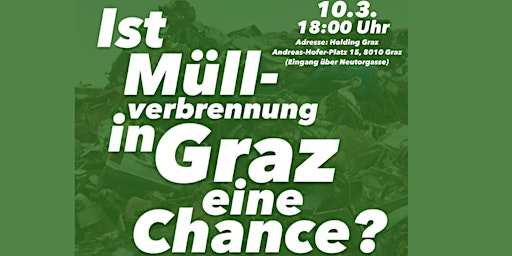 Ist Müllverbrennung in Graz eine Chance?