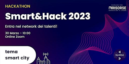 Bootcamp Online "Smart&Hack: il network dei talenti" - 30 marzo