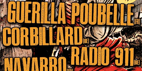 Guerilla Poubelle + Corbillard + Radio911 + Navarro