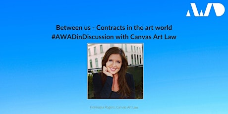 Between us - Contracts in the Art World #AWADinDiscussion w/Canvas Art Law  primärbild