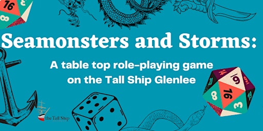 Seamonsters and Storms: A Table Top Role Playing Game Aboard the Tall Ship