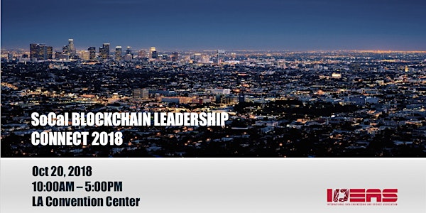 SoCal Blockchain Leadership Connect 2018