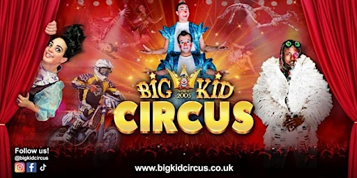 Big kId Circus Meadowhall