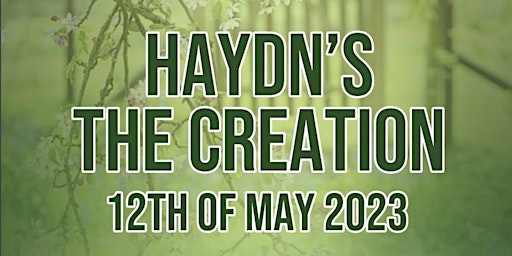 HAYDNS THE CREATION CULWICK CHORAL SOCIETY