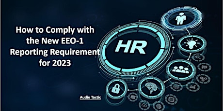 How to Comply with the New EEO-1 Reporting Requirement for 2023