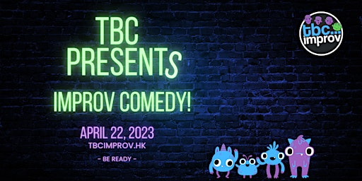 TBC presents... Improv comedy!