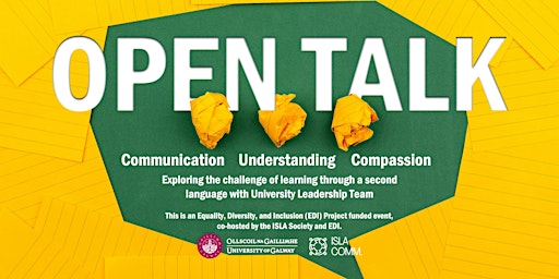 Open Talk:  Communication, Understanding & Compassion