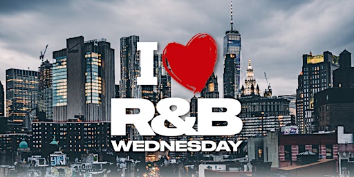 I Love R&B Wednesday primary image