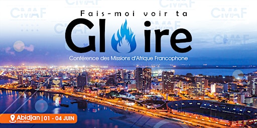 Conférence des Missions d'Afrique Francophone 2023: FAIS MOI VOIR TA GLOIRE