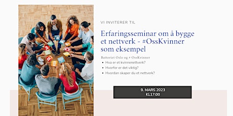 Image principale de Erfaringsseminar om å bygge et nettverk- #OssKvinn