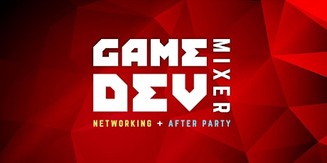 Image principale de GameDev Mixer + After Party