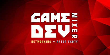 GameDev Mixer + After Party primary image