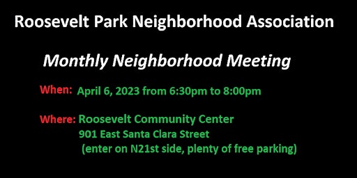 Roosevelt Park Neighborhood Association Monthly Meeting