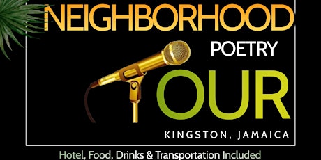 Neighborhood Role Model Poetry Tour - Kingston, Jamaica