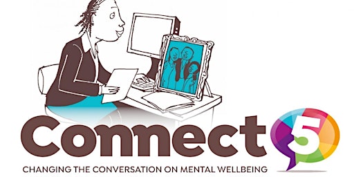 Connect 5 - Mental Wellbeing Session 1