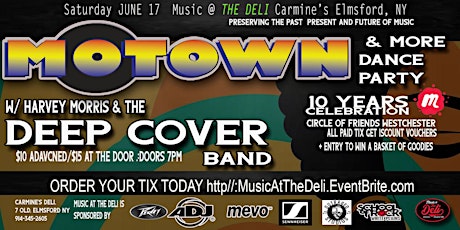 Music@THE DELI:  MOTOWN DANCE PARTY w/ Harvey Morris & The Deep Cover Band