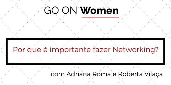 Por que é importante fazer Networking?
