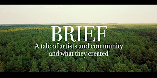 "Brief: A Tale of Artists & Community" documentary screening