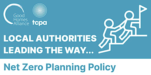 Local Authorities Leading the Way - Net Zero Planning Policy