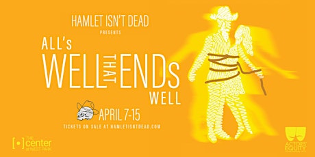 Hamlet Isn't Dead: ALL'S WELL THAT ENDS WELL