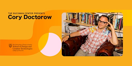 Imagen principal de The Buckman Center Presents: Cory Doctorow