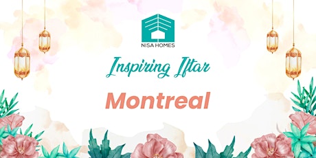 Nisa Homes Montreal Inspiring Iftar