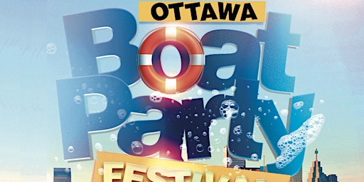 Ottawa Boat Party Festival 2023 | Friday June 30th (Official Page) primary image
