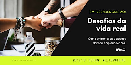 Imagem principal do evento BBOX | Empreendedorismo : Desafios da vida real !