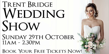 Imagem principal do evento Trent Bridge Wedding Show
