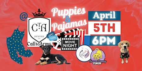 Puppies & Pajamas Movie  Night at Call to Arms