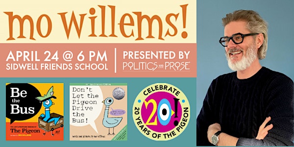 Mo Willems — Be the Bus & Pigeon 20th Anniversary Edition —  At Sidwell