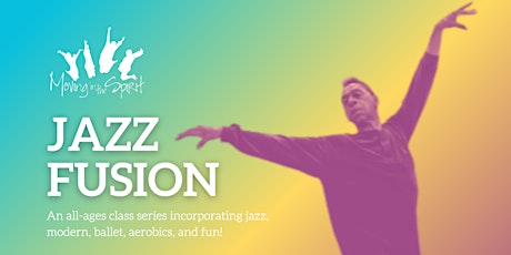 Spring Dance Series: Jazz Fusion