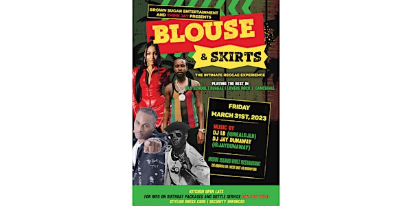 BLOUSE & SKIRTS - The Intimate Reggae Experience