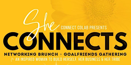 She CONNECTS - Goalfriend Gathering + Women's History Month Toast primary image