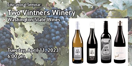 Educational Seminar:  Two Vintners Winery