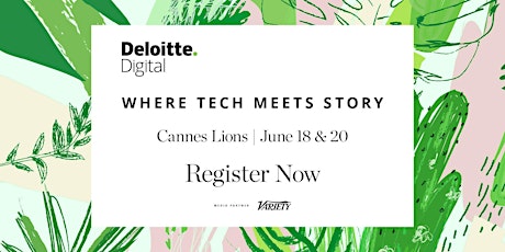 Deloitte Digital - Where Tech Meets Story primary image