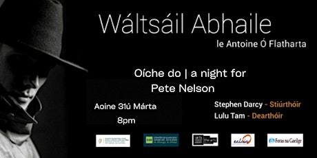 Wáltsáil Abhaile | Oíche do Phete Nelson (A night for Pete Nelson)