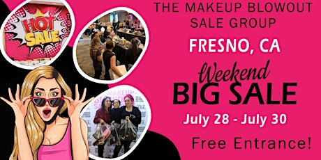 Makeup Blowout Sale Event! Fresno, CA!