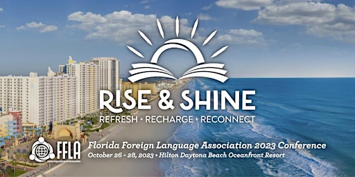 2023 FFLA Conference - Rise and Shine! Refresh Recharge Reconnect