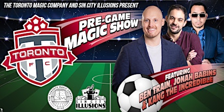 Toronto FC Pre-Game Magic Show (game ticket included)