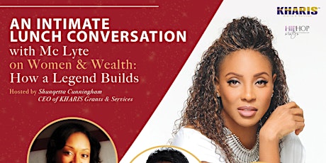 Imagen principal de How A Legend Builds: An Intimate Lunch with MC Lyte on Women & Wealth Jonesboro, Arkansas Edition