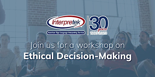 Ethical Decision-Making Workshop