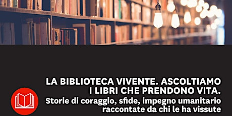 Biblioteca Vivente - Seconda Edizione