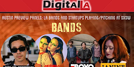 Digital LA - Austin Preview: Bands and Startups