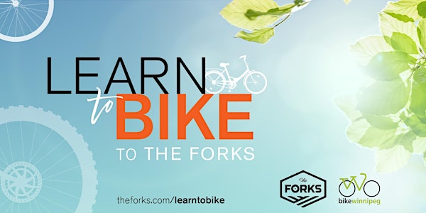 Learn to Bike to The Forks - Assiniboine Park Evening Family Ride