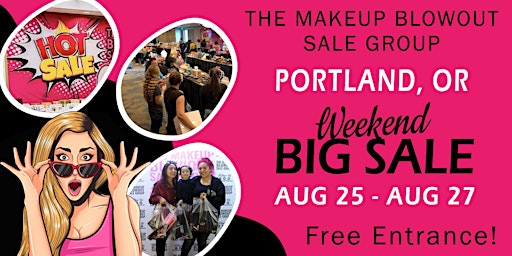 Makeup Blowout Sale Event! Portland, OR! primary image