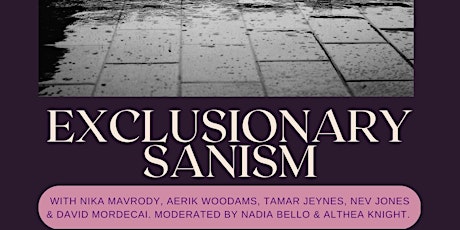 Exclusionary Sanism: A Critical Dialogue