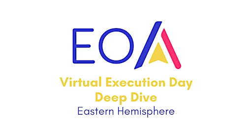 Imagem principal do evento Execution Day Deep Dive - Eastern Hemisphere
